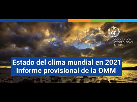 WMO State of the Global Climate 2021 Provisional report