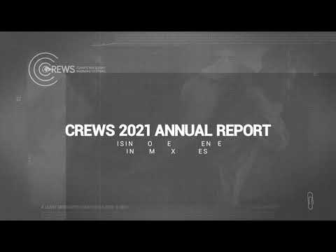 CREWS 2021 Annual Report Summary Video