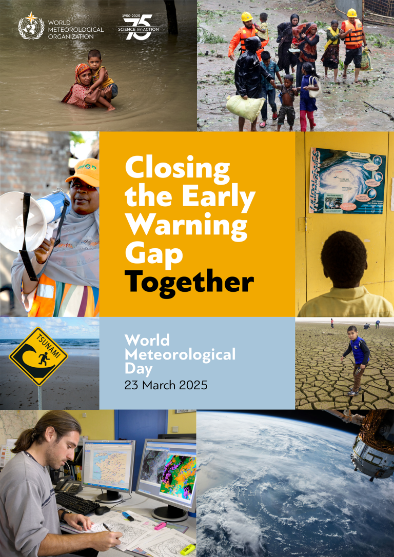 Collage with diverse weather-related images, text reading "Closing the Early Warning Gap Together," and "World Meteorological Day, 23 March 2025.