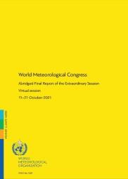 Yellow cover of the World Meteorological Congress report, titled "Abridged Final Report of the Extraordinary Session," held virtually from 11-21 October 2021.