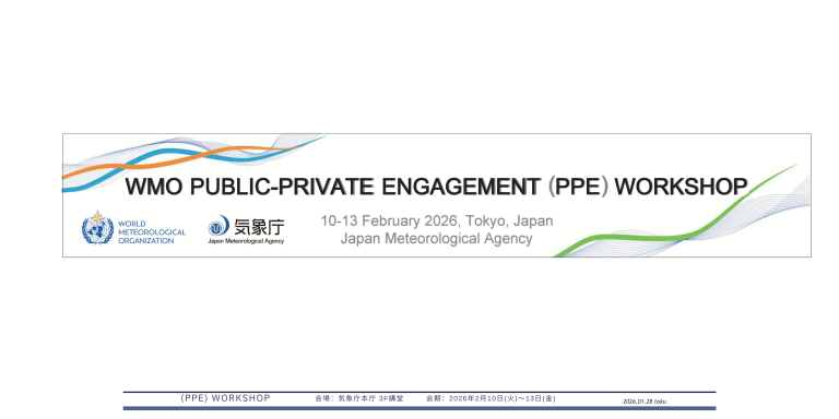 Banner for the WMO Public-Private Engagement (PPE) Workshop, scheduled for 10-13 February 2026 in Tokyo, Japan, hosted by the Japan Meteorological Agency.