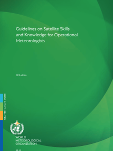 Green cover of a 2018 edition booklet titled "Guidelines on Satellite Skills and Knowledge for Operational Meteorologists" by the World Meteorological Organization.